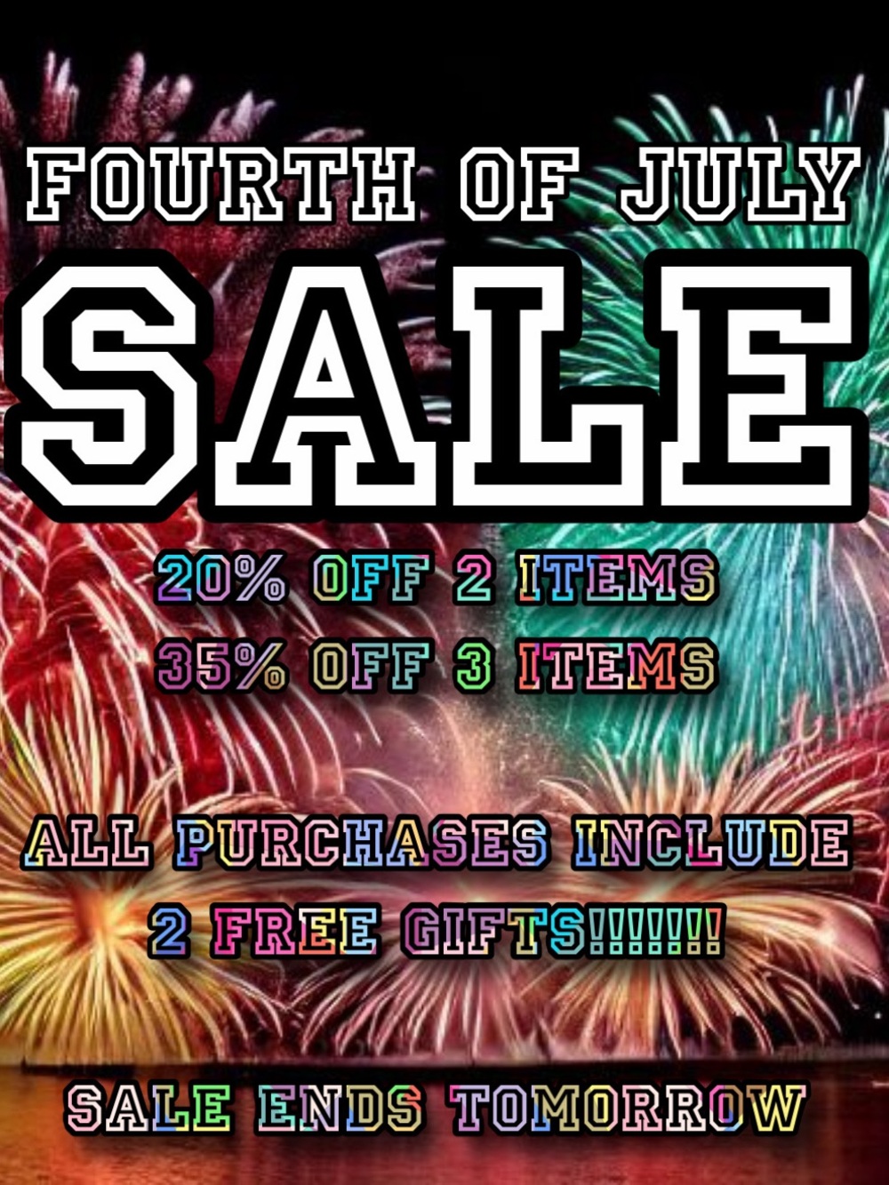Fourth of July Sale ENDS SUNDAY 07/05
